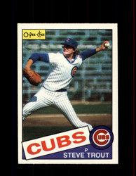 1985 STEVE TROUT OPC #139 O-PEE-CHEE CUBS *3734
