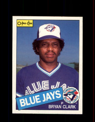 1985 BRYAN CLARK OPC #217 O-PEE-CHEE BLUE JAYS *R1319
