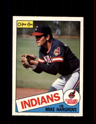 1985 MIKE HARGROVE OPC #252 O-PEE-CHEE INDIANS *G2026