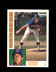 1984 CHARLIE HOUGH OPC #118 O-PEE-CHEE RANGERS *G2280