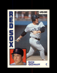 1984 RICH GEDMAN OPC #296 O-PEE- CHEE RED SOX *G2493