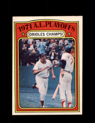 1972 A.L. PLAYOFFS OPC #222 O-PEE-CHEE ORIOLES CHAMPS *G2904