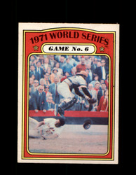 1972 WORLD SERIES OPC #228 O-PEE-CHEE GAME 6 *G2911