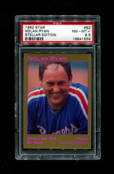 1992 NOLAN RYAN STAR #82 STELLAR EDITION PSA 8.5