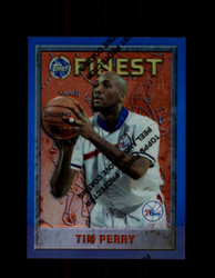 1995 TIM PERRY FINEST #79 REFRACTOR 76ERS *G6932