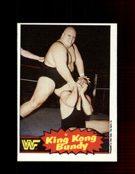 1985 KING KONG BUNDY #7 WWF O-PEE-CHEE *G5221