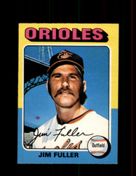 1975 JIM FULLER  OPC #594 O-PEE-CHEE ORIOLES *R4053