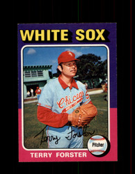 1975 TERRY FORSTER OPC #137 O-PEE-CHEE WHITE SOX *G4665