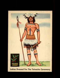 1959 FLEER INDIAN NO.65 DRESSED FOR THE TOLOACHE CEREMONY *4622