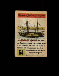 1953 RIPLEYS BELIEVE IT OR NOT PARKHURST #64 OLDEST SHIP *8758