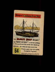 1953 RIPLEYS BELIEVE IT OR NOT PARKHURST #64 OLDEST SHIP *R1995