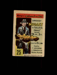 1953 RIPLEYS BELIEVE IT OR NOT PARKHURST #25 LARGEST NUGGET *R2005