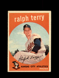1959 RALPH TERRY TOPPS #358 ATHLETICS *3606