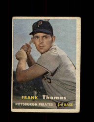 1957 FRANK THOMAS TOPPS #140 PIRATES *4957