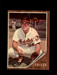 1962 HANK FOILES TOPPS #112 ORIOLES *G1096