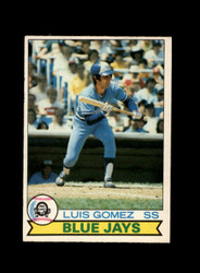 1979 LUIS GOMEZ O-PEE-CHEE #128 BLUE JAYS *G7298