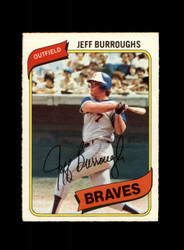 1980 JEFF BURROUGHS O-PEE-CHEE #283 BRAVES *G9021