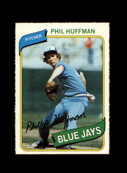 1980 PHIL HUFFMAN O-PEE-CHEE #79 BLUE JAYS *G9074