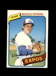 1980 WOODIE FRYMAN O-PEE-CHEE #316 EXPOS *G9218