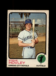 1973 STEVE HOVLEY O-PEE-CHEE #282 ROYALS *4078
