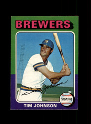 1975 TIM JOHNSON O-PEE-CHEE #556 BREWERS *R0725