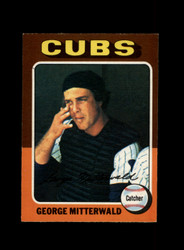 1975 GEORGE MITTERWALD O-PEE-CHEE #411 CUBS *R0887