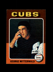 1975 GEORGE MITTERWALD O-PEE-CHEE #411 CUBS *R6120