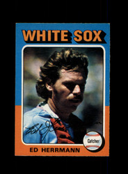 1975 ED HERRMANN O-PEE-CHEE #219 WHTIE SOX *R6300