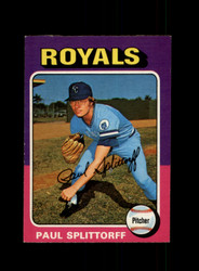 1975 PAUL SPLITTORFF O-PEE-CHEE #340 ROYALS *R6397