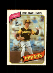 1980 BOB OWCHINKO O-PEE-CHEE #44 INDIANS *R6760