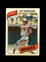 1980 JEFF BURROUGHS O-PEE-CHEE #283 BRAVES *R8769