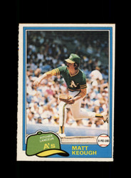 1981 MATT KEOUGH O-PEE-CHEE #301 A'S *R9141