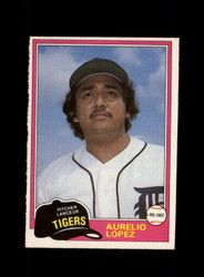 1981 AURELIO LOPEZ O-PEE-CHEE #291 TIGERS *R9146