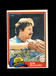 1981 BOB MCCLURE O-PEE-CHEE #156 BREWERS GRAY BACK *R9163