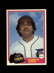 1981 AURELIO LOPEZ O-PEE-CHEE #291 TIGERS *R9245