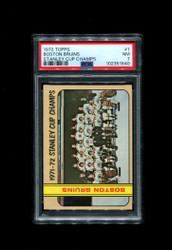 1972 BOSTON BRUINS TOPPS #1 STANLEY CUP CHAMPS PSA 7