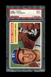 1956 BOBBY THOMSON TOPPS #257 BRAVES PSA 5