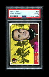 1968 DENIS DEJORDY TOPPS #12 BLACKHAWKS PSA 6