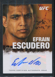 2010 EFRAIN ESCUDERO TOPPS UFC AUTO #3522