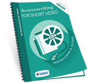 Screenwriting for Short Video Replacement Instructors Guide