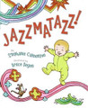 Jazzmatazz! by Stephanie Calmenson