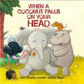 When a Coconut Falls on Your Head-Hans Christian Schmidt