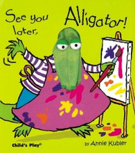 See You Later, Alligator Board Book