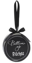 "Bottoms Up Bitches"

Super fun coasters! Great for girl's night!

These coasters are 3 5/8 " in diameter.

They come ready for gift giving in a clear canister with a black ribbon. 

Can also be used as a wine bottle collar for a hostess gift with the perfect bottle of wine.