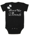 "Born to Wear Diamonds" Baby Onesie Diaper Shirt with Bling (0 - 6 Months)