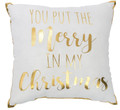 You Put the Merry in my Christmas Large Gold Lettered Glam Throw Pillow
