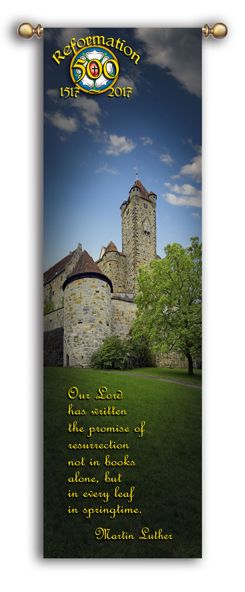 Martin Luther Reformation 500 Church Banner Reformation 500 Coburg Fortress Church Reformation Banner