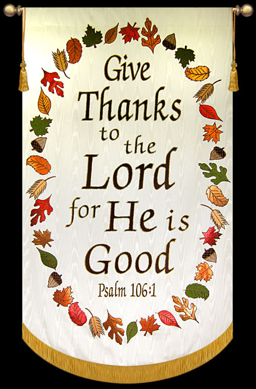 Thanksgiving Church Banner Give Thanks to the Lord for 