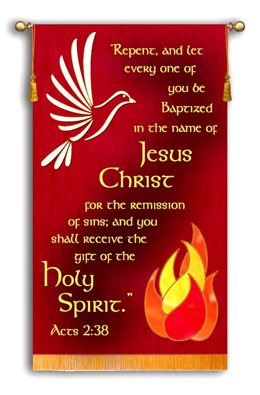 Pentecost 2017 Acts 2:38 - Christian Banners for Praise and Worship
