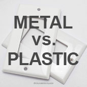 Plastic vs Metal Wall Plates